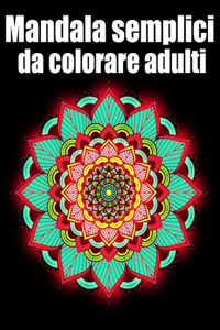 Mandala semplici da colorare adulti