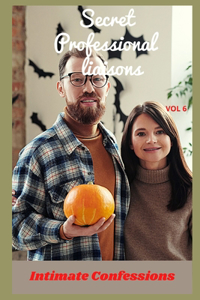 Secret professional liaisons (vol 6)