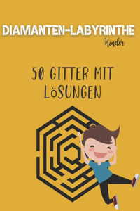 Diamanten-Labyrinthe Kinder - 50 Gitter mit Lösungen