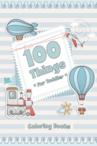 100 Things For Toddler Coloring Book