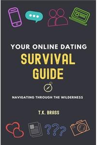 Your Online Dating Survival Guide