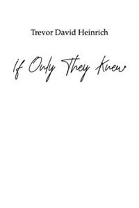 If Only They Knew