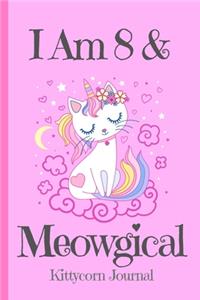 Kittycorn Journal I Am 8 & Meowgical