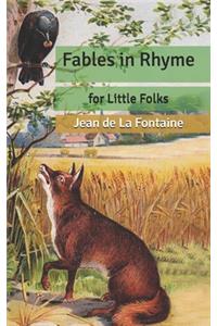 Fables in Rhyme