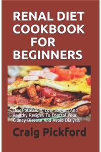 Renal Diet Cookbook for Beginners
