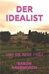 Der Idealist