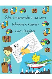 Sto imparando a scrivere lettere e numeri con viaggiare