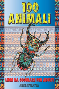 Libri da colorare per adulti - Arte astratta - 100 Animali
