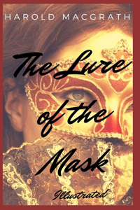 The Lure of the Mask