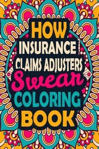 How Insurance Claims Adjusters Swear Coloring Book