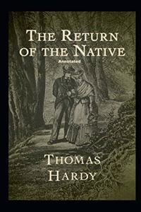Return of the Native Annotated