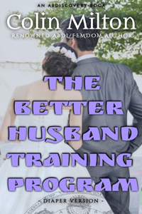 The Better Husband Training Program - diaper version