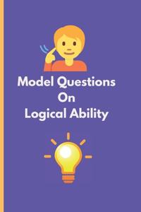 Model Questions on Logical Thinking