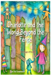 Charlotte and the World Beyond the Fence