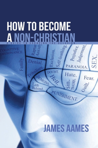 How to Become a non-Christian