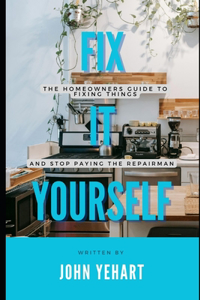 Fix It Yourself