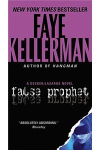 False Prophet: A Decker/Lazarus Novel