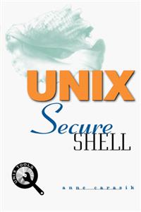 ssh: Using Secure Shell (UNIX Tools)