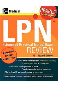 LPN (Licensed Practical Nurse) Exam Review: Pearls of Wisdom, Second Edition