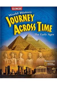 Journey Across Time: Early Ages, Student Edition: Student Edition