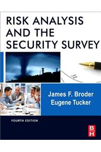 Risk Analysis and the Security Survey