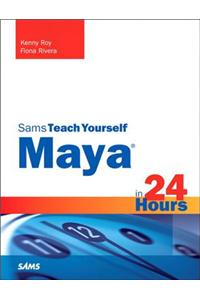 Maya in 24 Hours, Sams Teach Yourself