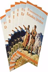 Social Studies 2019 Spanish Leveled Reader 6-Pack Grade 5a On-Level Ch 8: El Crecimiento de Los Estados Unidos