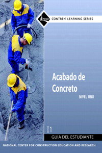 Concrete Finishing Trainee Guide in Spanish, Level 1