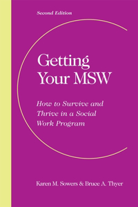 Getting Your Msw, Second Edition