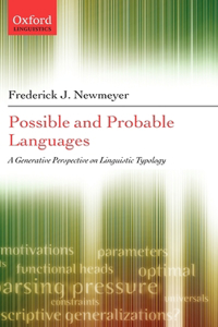 Possible and Probable Languages: A Generative Perspective on Linguistic Typology