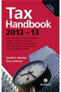 Zurich Tax Handbook 2012-2013. Lisa MacPherson and Anthony Foreman