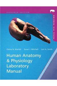 Human Anatomy & Physiology Laboratory Manual with MasteringA&P, Fetal Pig Version