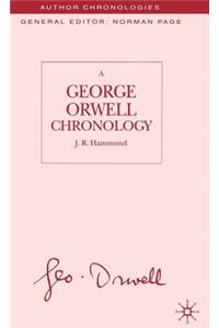 George Orwell Chronology