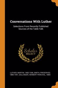 Conversations With Luther