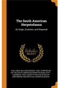 The South American Herpetofauna