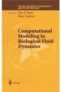 Computational Modeling in Biological Fluid Dynamics