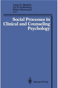 Social Processes in Clinical and Counseling Psychology