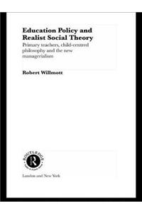 Education Policy and Realist Social Theory