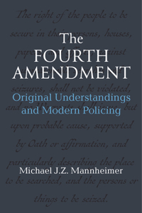 The Fourth Amendment