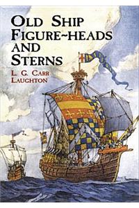 Old Ship Figure-Heads and Sterns