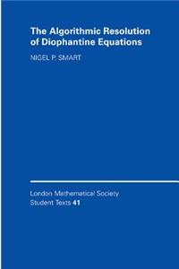 The Algorithmic Resolution of Diophantine Equations