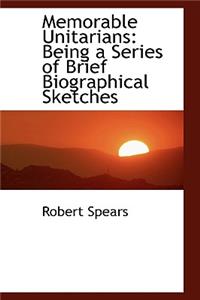 Memorable Unitarians