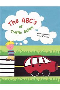 The ABC's of Traffic Safety