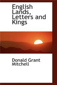 English Lands, Letters and Kings