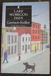 Lake Wobegon Days (A Lake Wobegon Novel)