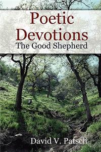 Poetic Devotions - The Good Shepherd