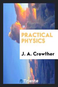 PRACTICAL PHYSICS