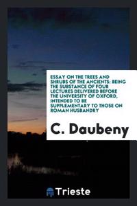 ESSAY ON THE TREES AND SHRUBS OF THE ANC