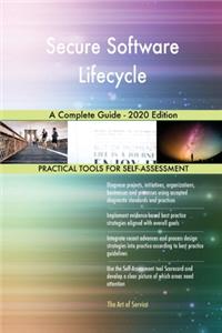 Secure Software Lifecycle A Complete Guide - 2020 Edition