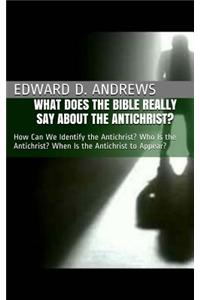 What Does the Bible Really Say about the Antichrist?